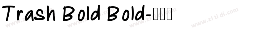 Trash Bold Bold字体转换